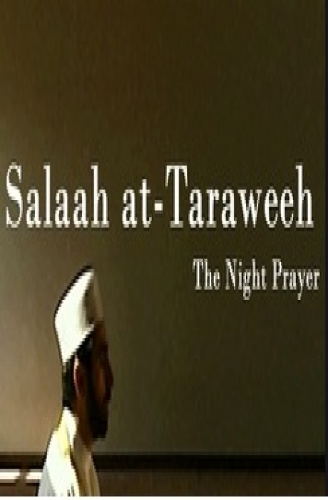 Salaah at-Taraweeh (The Night Prayer)