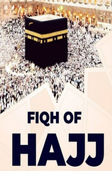 The Fiqh Of Hajj